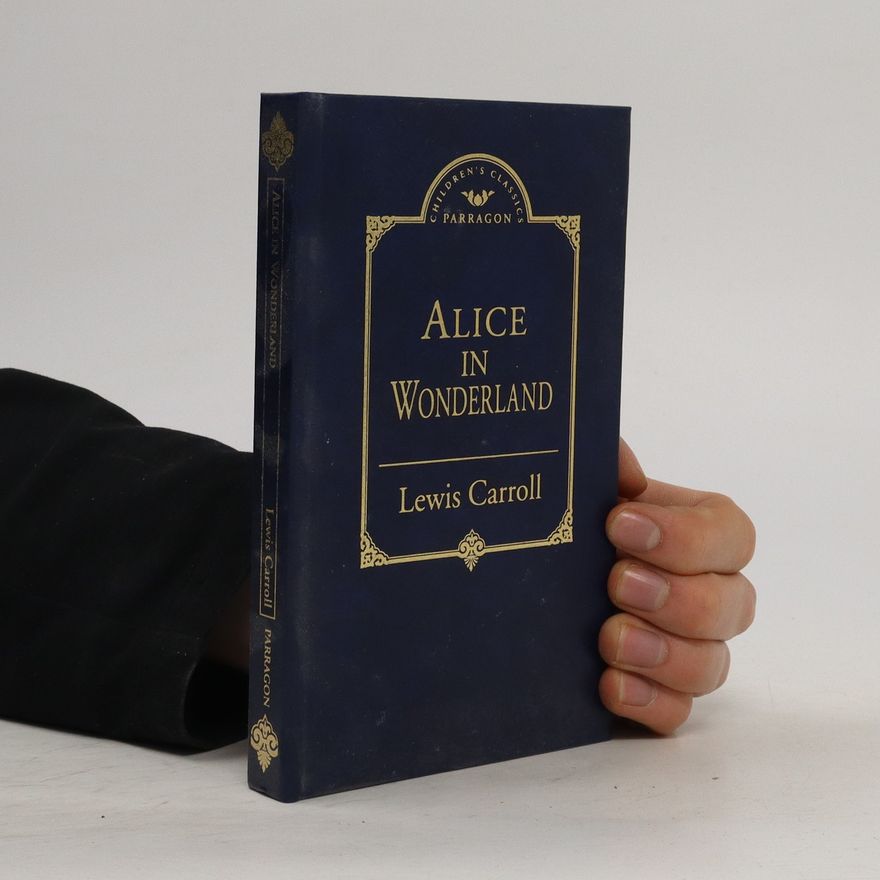 Lewis Carroll Alice in Wonderland & Through the Looking-Glass