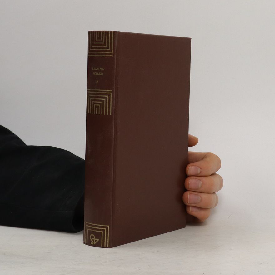 Gotthold Ephraim Lessing Werke in sechs Bänden 5. Laokoon, Schriften zur antiken Kunstgeschichte