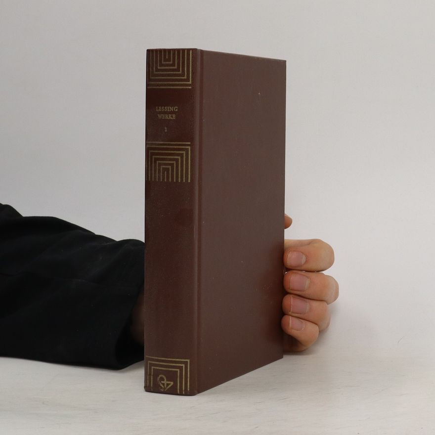 Gotthold Ephraim Lessing Werke in sechs Bänden 1. Gedichte und Fabeln Jugenddramen