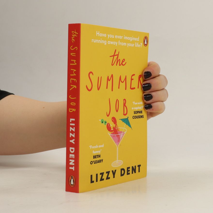 Lizzy Dent The Summer Job
