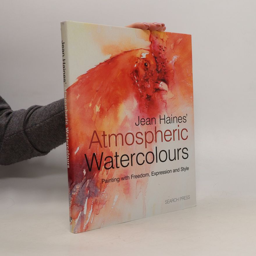 Jean Haines Jean Haines' Atmospheric Watercolours