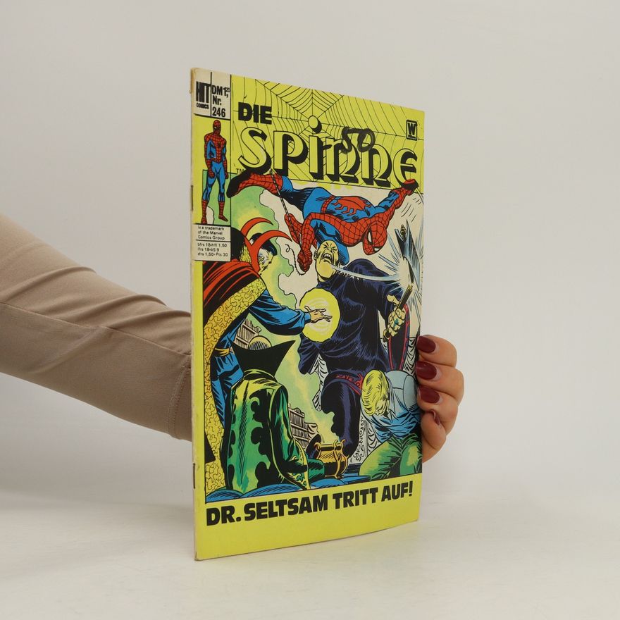 Autorenkollektiv Die Spinne. Dr. Seltsam tritt auf