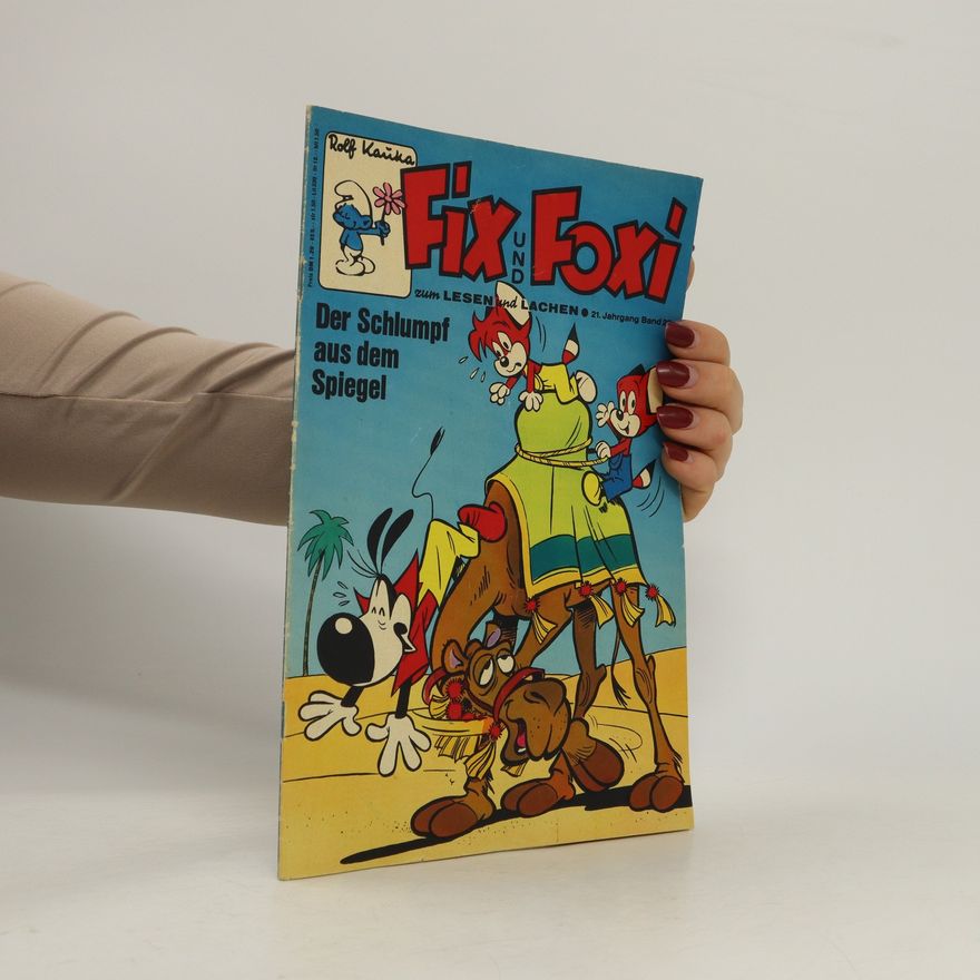 Rolf Kauka Fix und Foxi. 21. Jahrgang Band 22. Der Schlumpf aus dem Spiegel