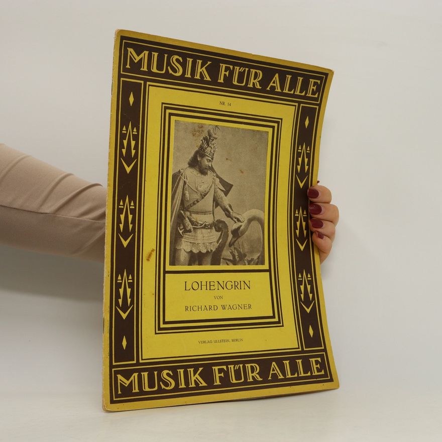 Richard Wagner Musik für Alle. Lohengrin