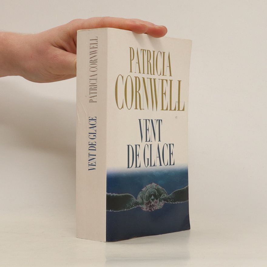 Patricia Cornwell Vent de Glace
