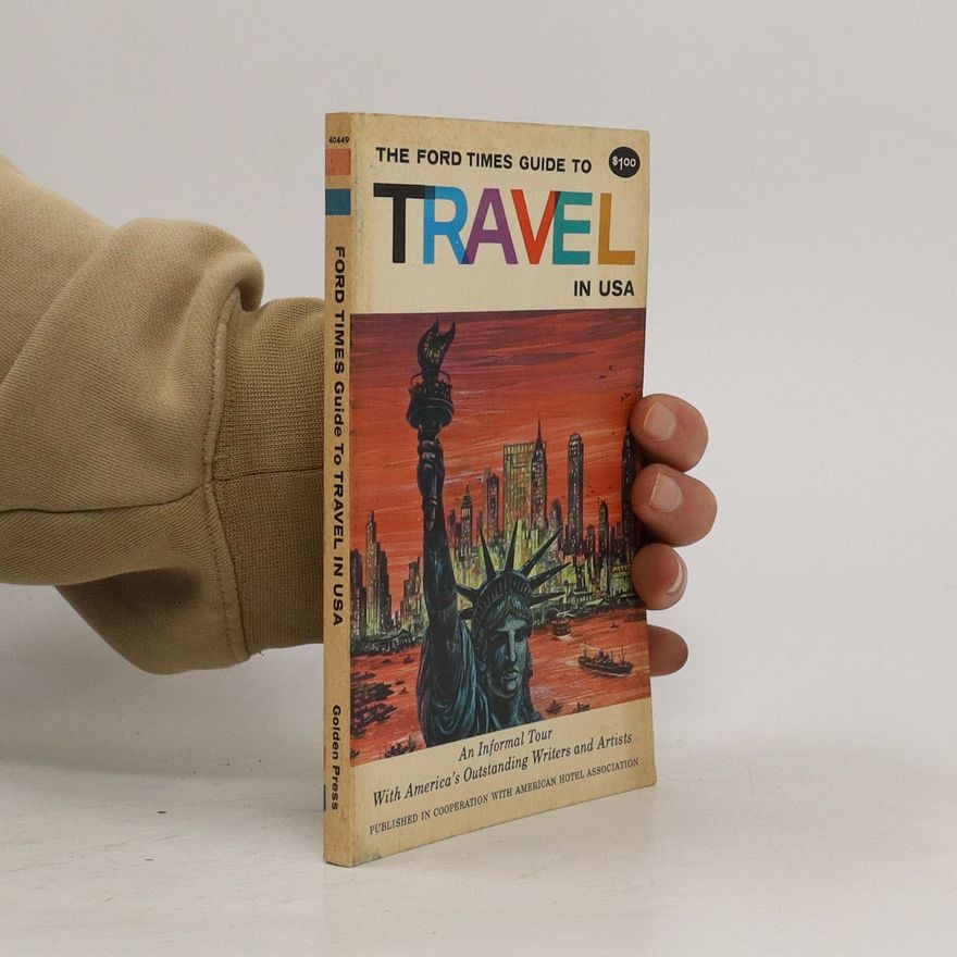 Autorenkollektiv The Ford Times Guide To Travel In USA