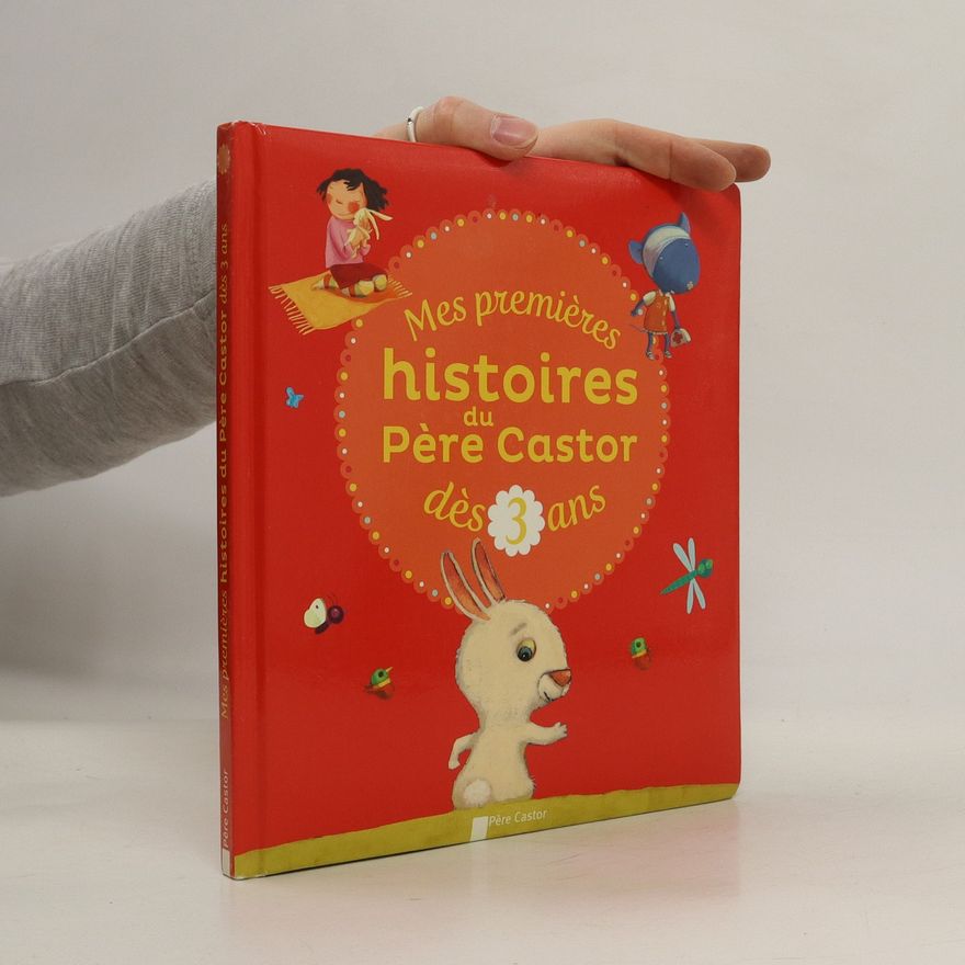 Autorenkollektiv Mes premières histoires du Père Castor
