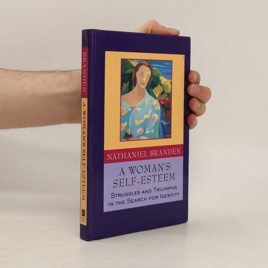 Nathaniel Branden A Woman's Self-Esteem