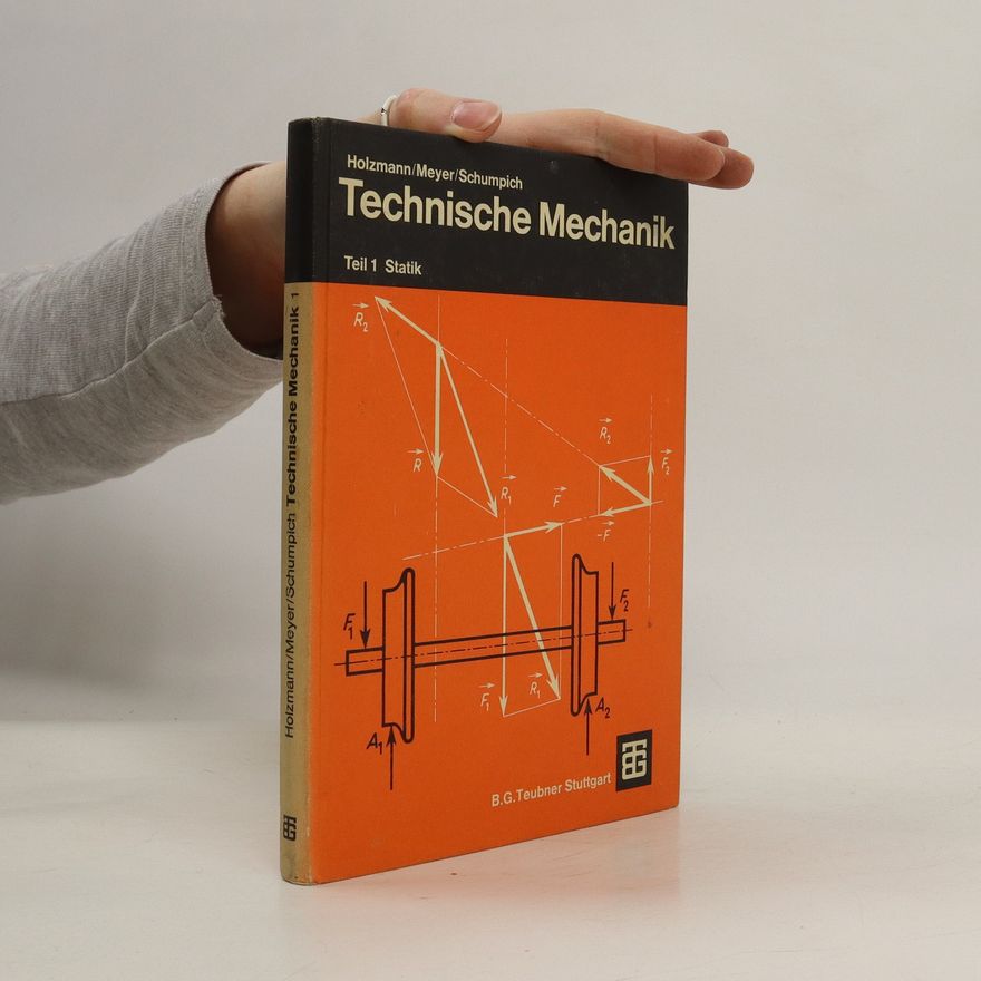Schumpich Technische Mechanik. Teil 1 - Statik