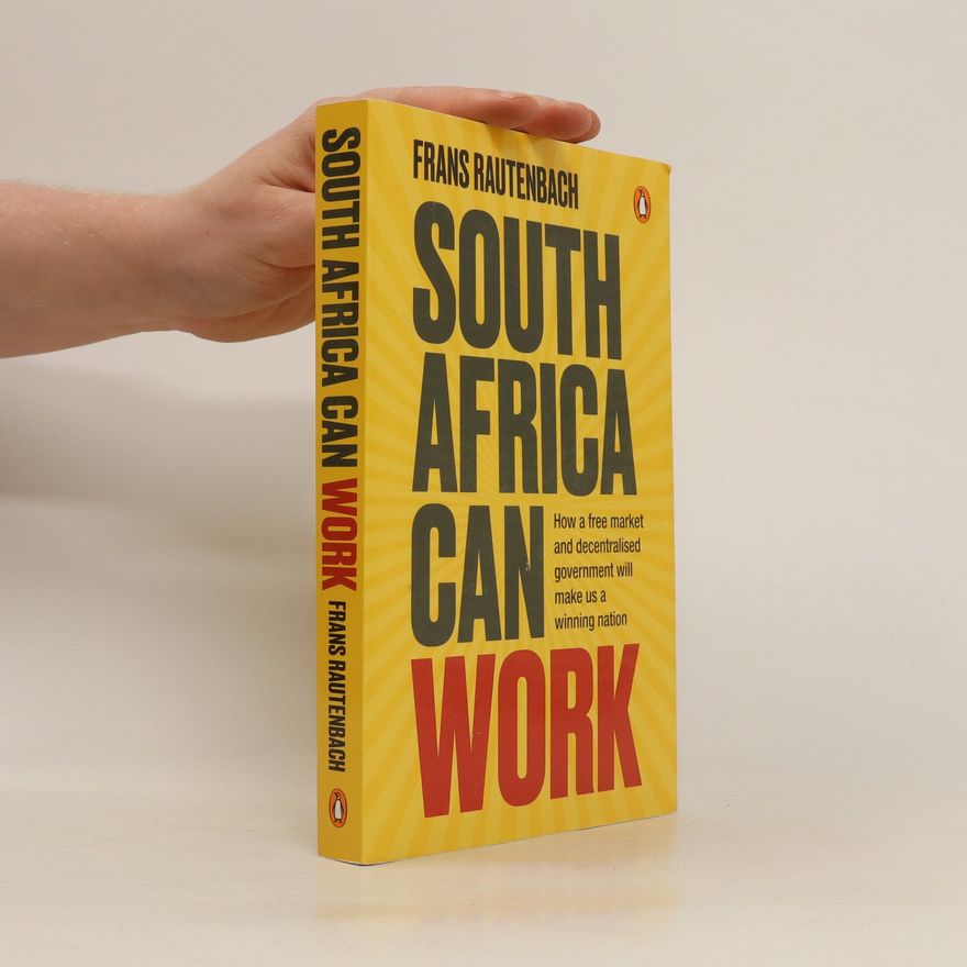 Frans Rautenbach South Africa Can Work
