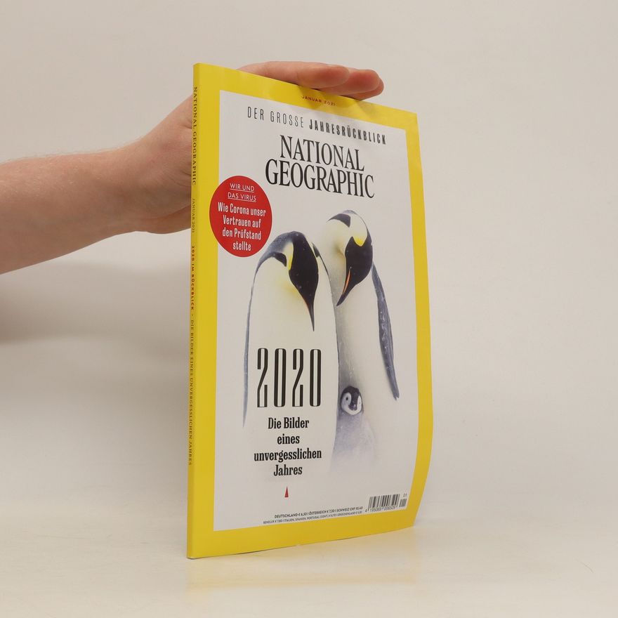 Autorenkollektiv National Geographic. Januar 2021: 2020. Die Bilder eines unvergesslichen Jahres