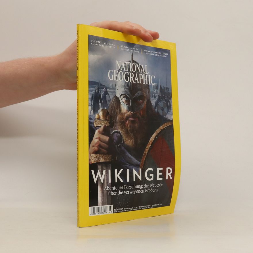 Kolektiv autorů National Geographic. März 2017: Wikinger