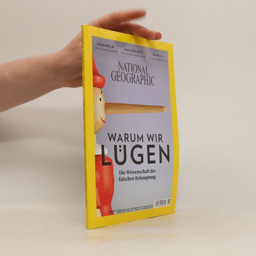 Kolektiv autorů National Geographic. Warum wir Lügen