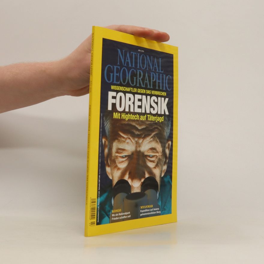 Kolektiv autorů National Geographic. Juli 2016: Forensik
