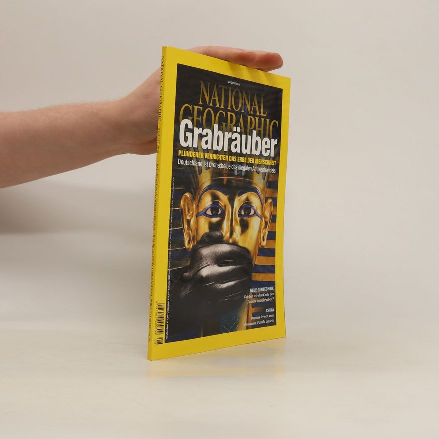 Kolektiv autorů National Geographic. August 2016: Grabräuber