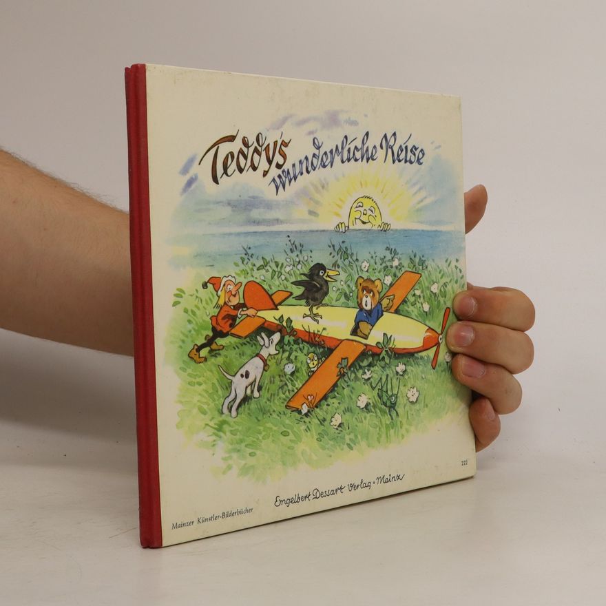 Fritz Baumgarten Teddys wunderliche Reise