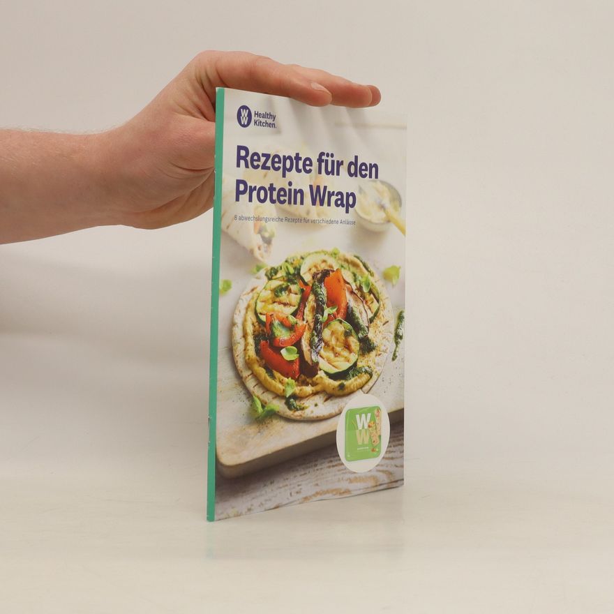 Kolektiv autorů Rezepte für den Protein Wrap