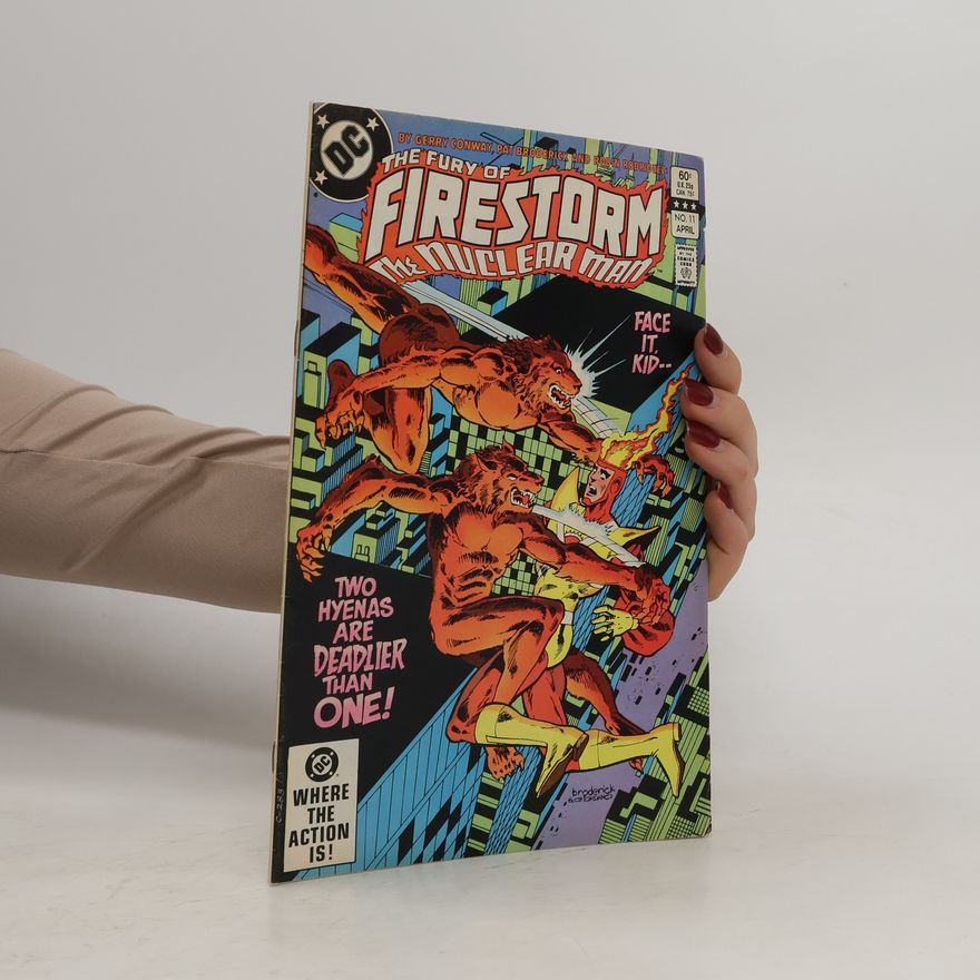 Autorenkollektiv The Fury of Firestorm No. 11. The Nuclear Man
