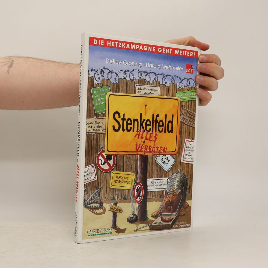 Harald Wehmeier Stenkelfeld. Alles verboten