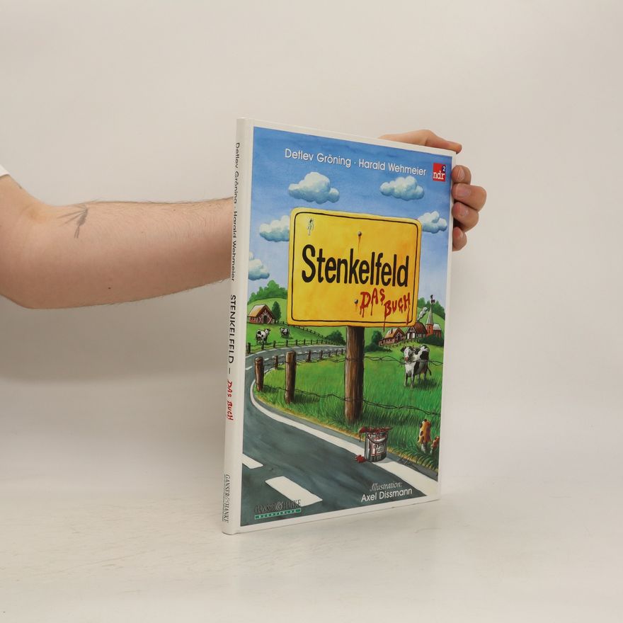 Harald Wehmeier Stenkelfeld. Das Buch