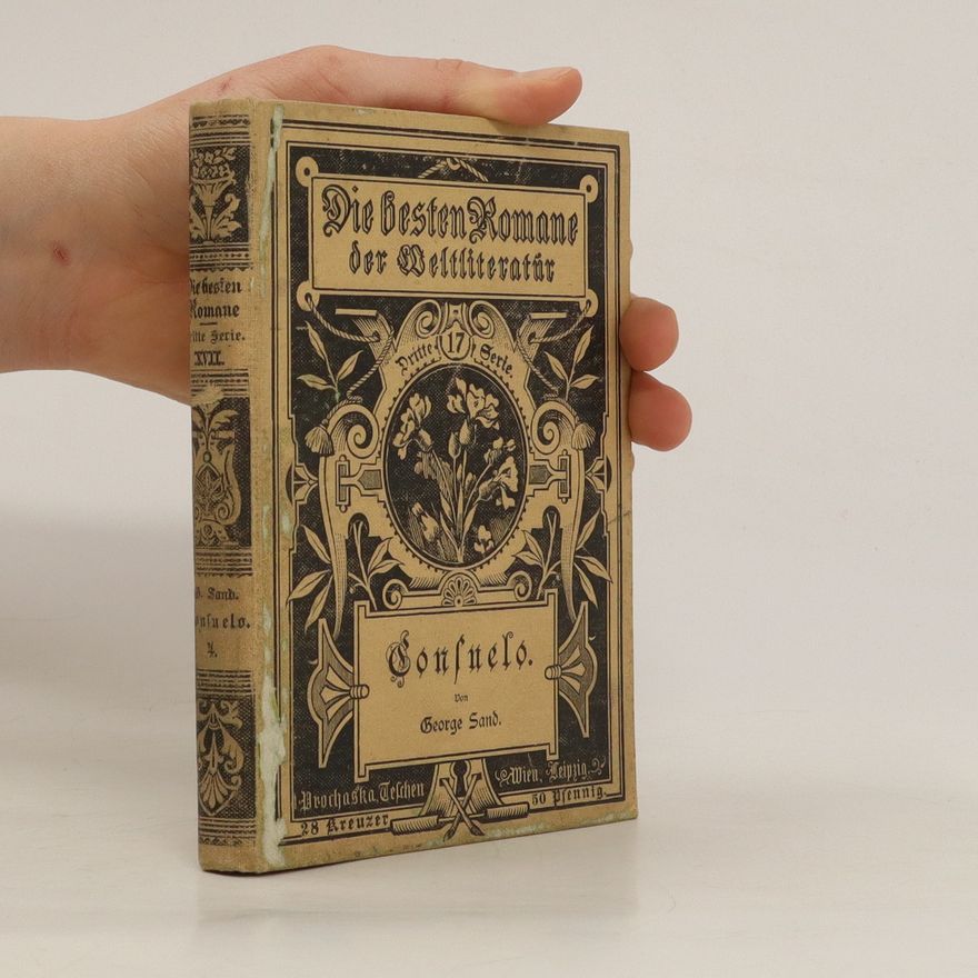 George Sand Die besten Romane der Weltliteratur. Neue Ausgaben. Consuelo. Band 4