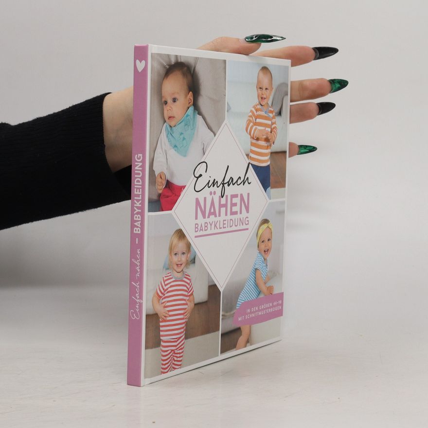 Kolektiv autorů Einfach nähen - Babykleidung