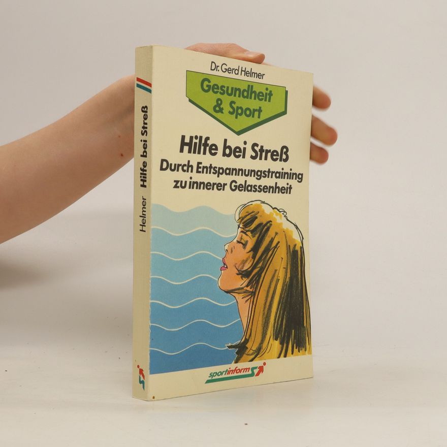 Gerd Helmer Hilfe bei Stress