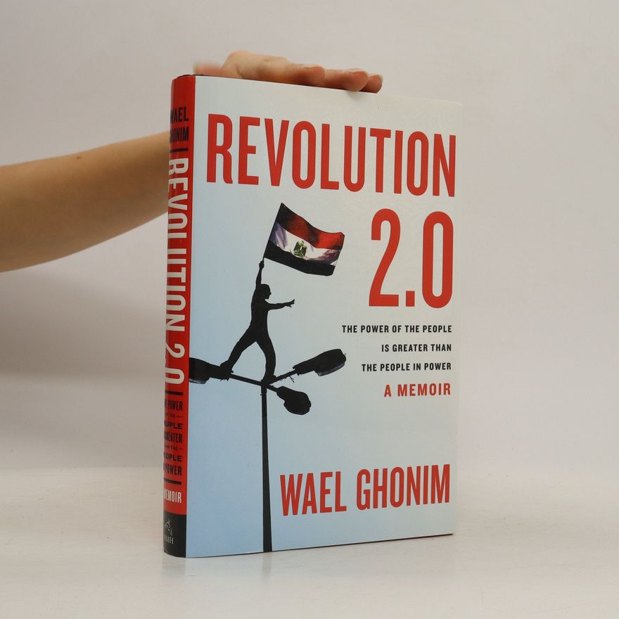 Wael Ghonim Revolution 2.0