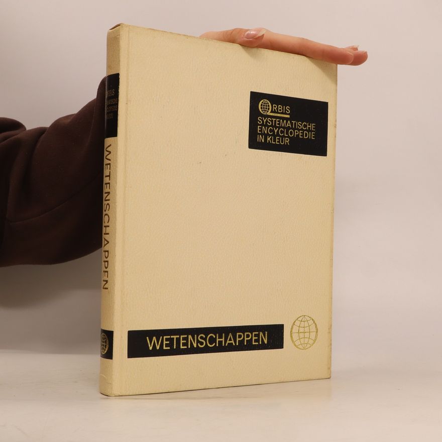 Kolektiv autorů Systematische Encyclopedie in Kleur. Wetenschappen