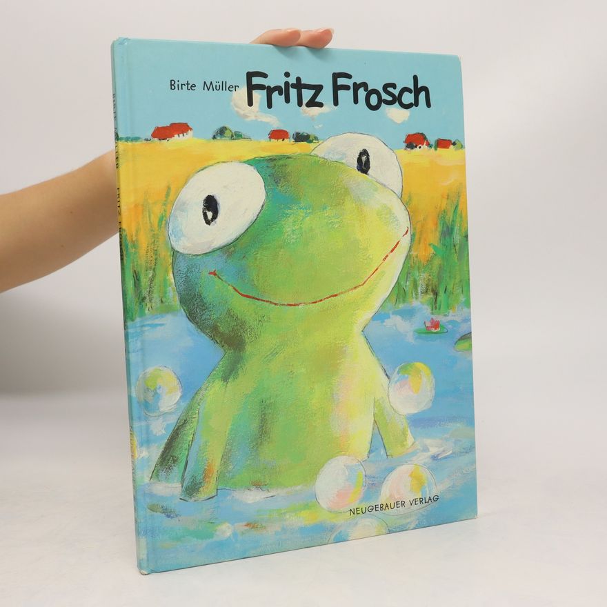 Birte Müller Fritz Frosch