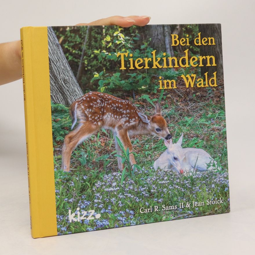 Carl R. Sams Bei den Tierkindern im Wald