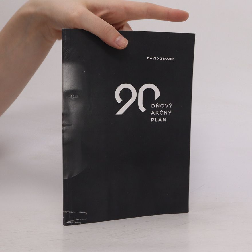 Dávid Zbojek 90 dňový akční plán