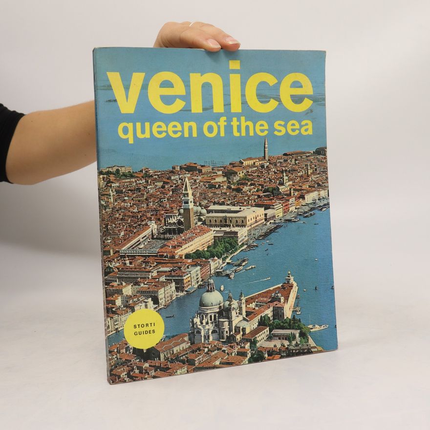 Kolektiv autorů Venice. Queen of the Sea