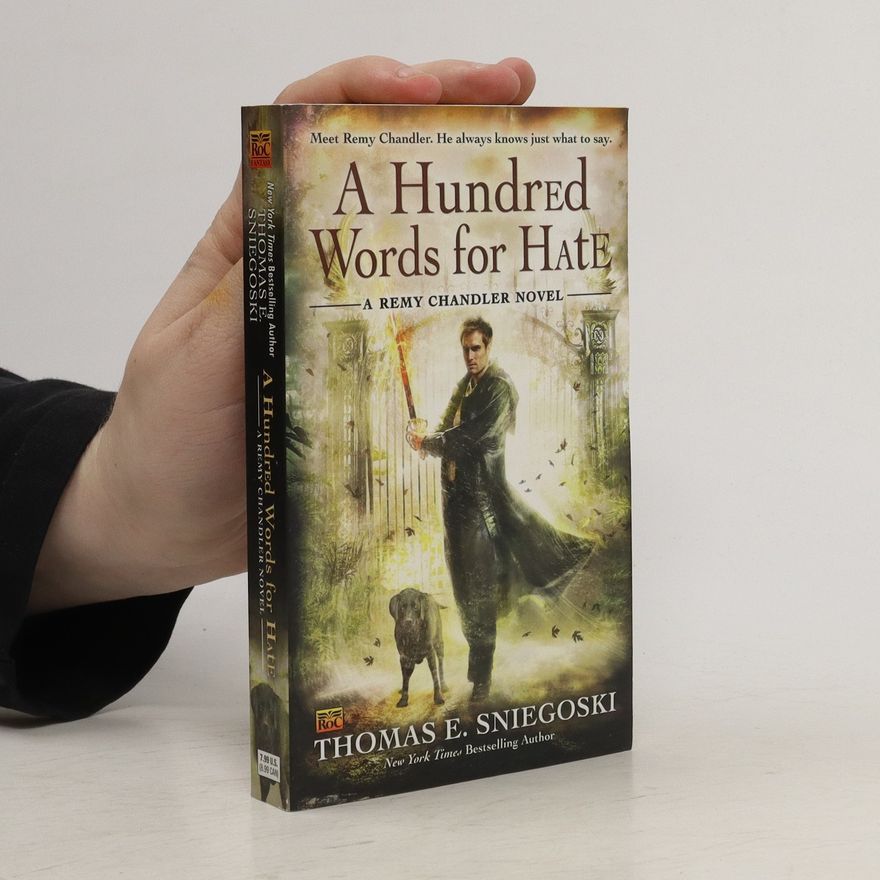 Tom Sniegoski A Hundred Words for Hate