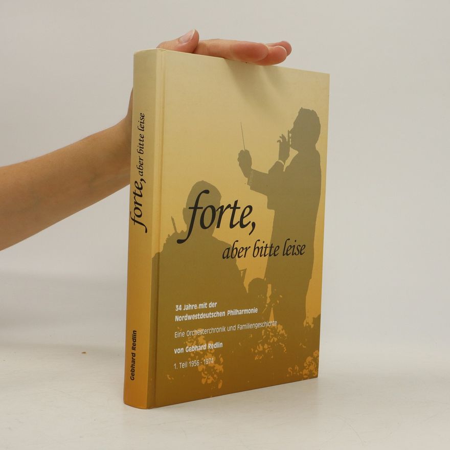 Gebhard Redlin Forte, aber bitte leise