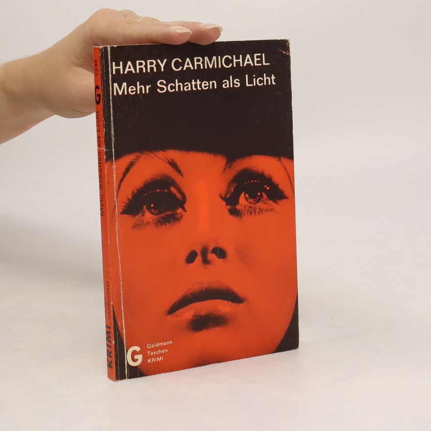 Harry Carmichael Mehr Schatten als Licht