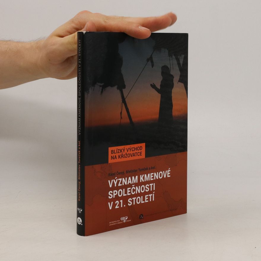 Břetislav Tureček Význam kmenové společnosti v 21. století