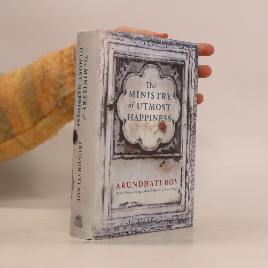 Arundhati Roy The Ministry of Utmost Happiness