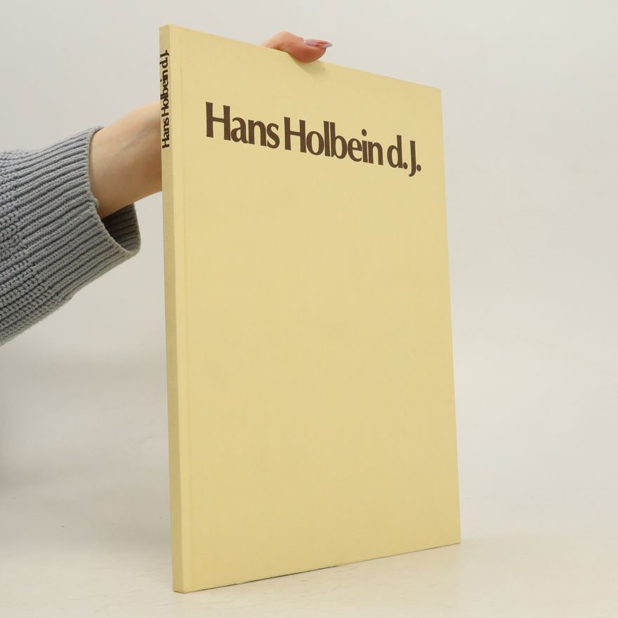 Autorenkollektiv Hans Holbein d. J.