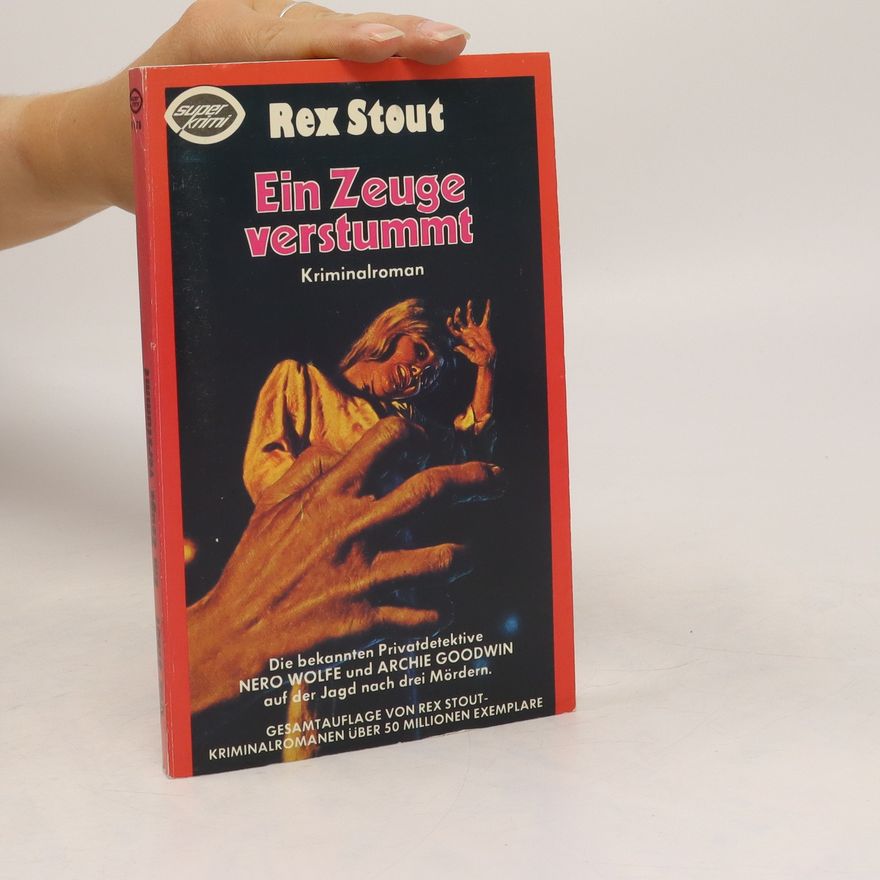 Rex Stout Ein Zeuge verstummt