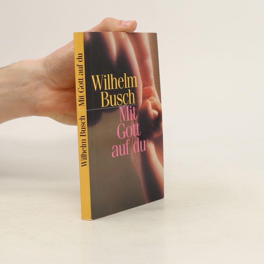 Wilhelm Busch Mit Gott auf Du