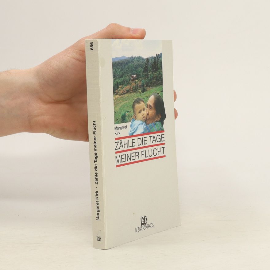 Margaret Kirk Zähle die Tage meiner Flucht