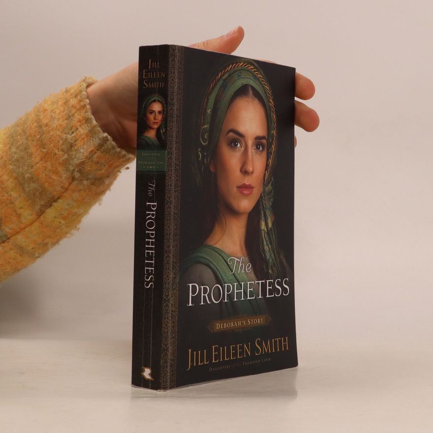Jill Eileen Smith The Prophetess
