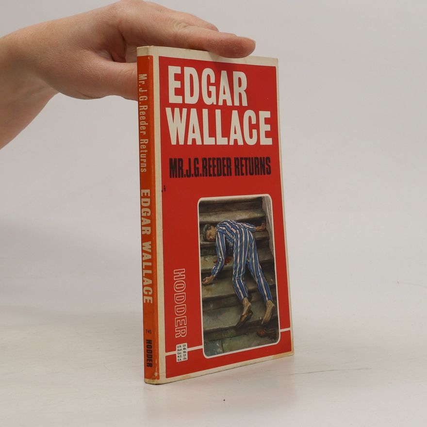 Edgar Wallace Mr. J. G. Reeder Returns