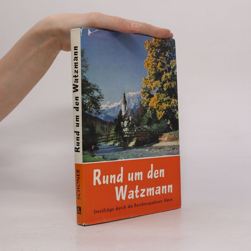 Various authors Rund um den Watzmann