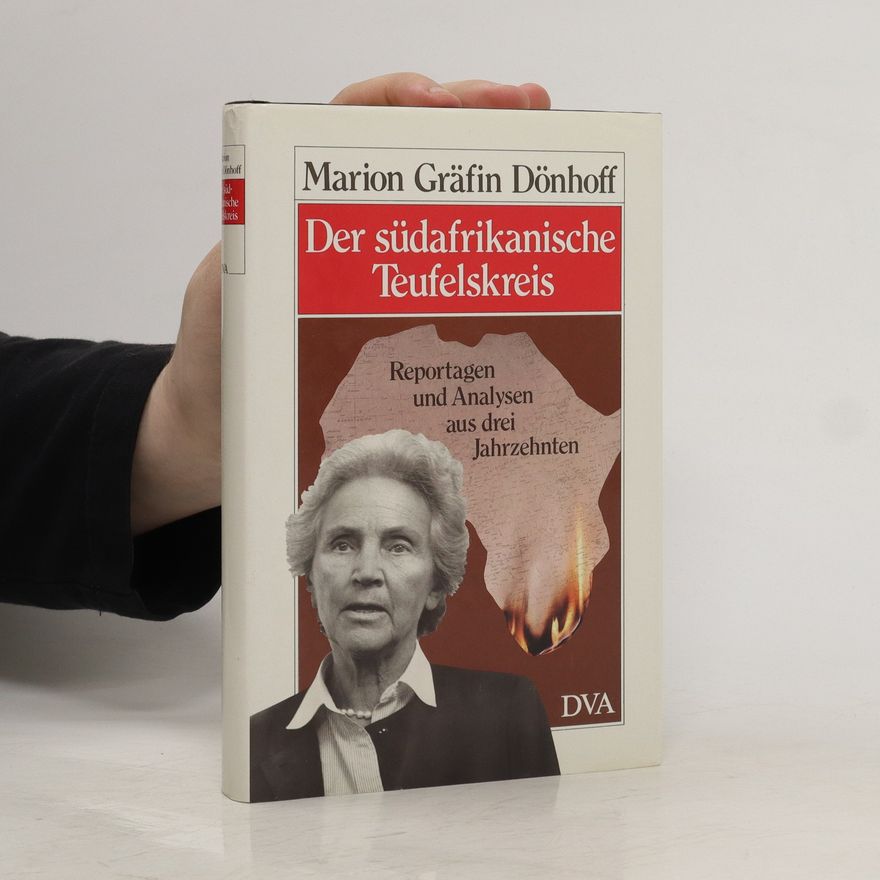 Marion Gräfin Dönhoff Der südafrikanische Teufelskreis