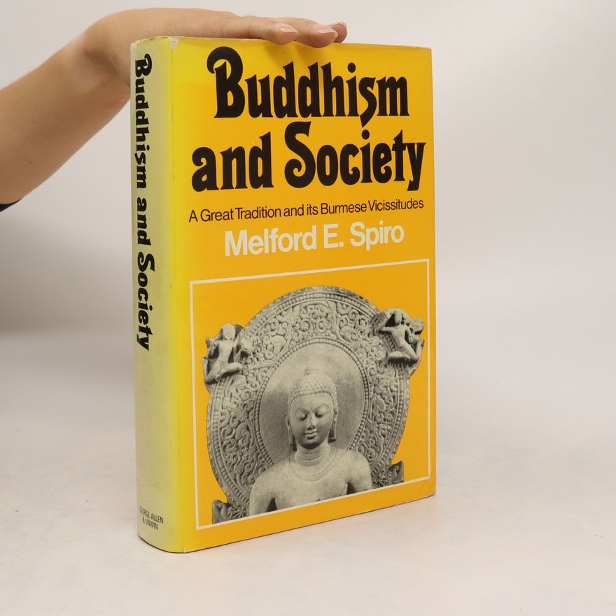 Melford E. Spiro Buddhism and Society