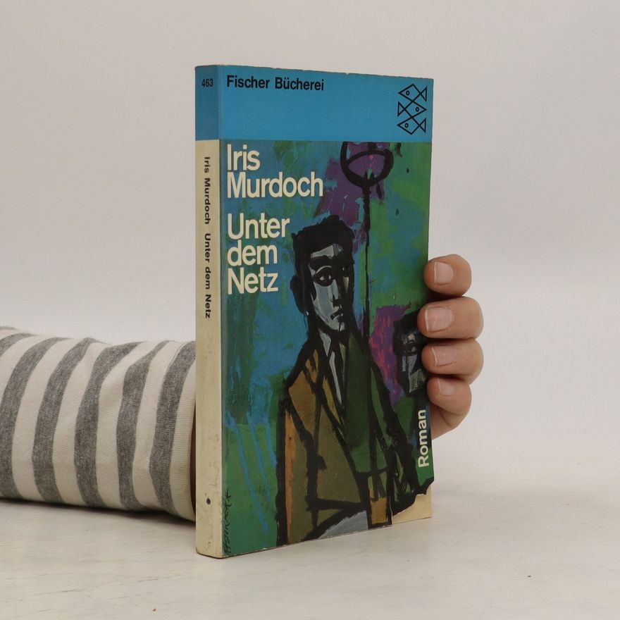 Iris Murdoch Unter dem Netz