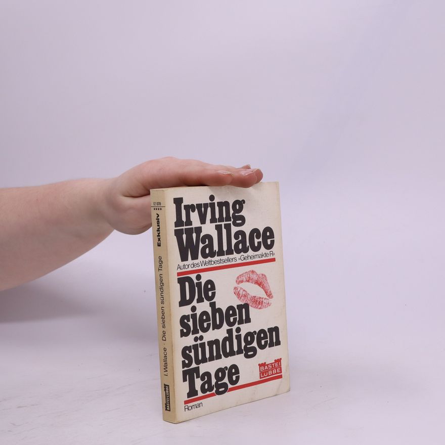 Irving Wallace Die sieben sündigen Tage