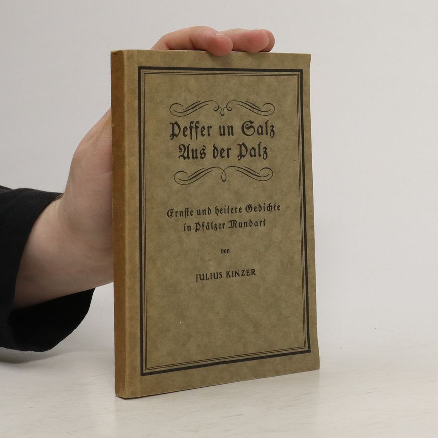 Julius Kinzer Deffer un Salz aus der Dalz